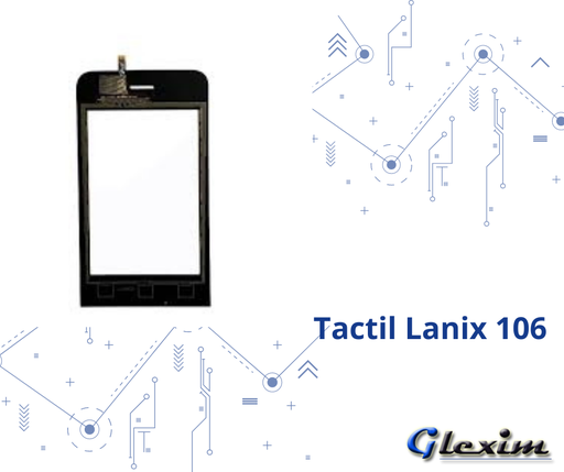 [TACLXS106N] Tactil Lanix S106