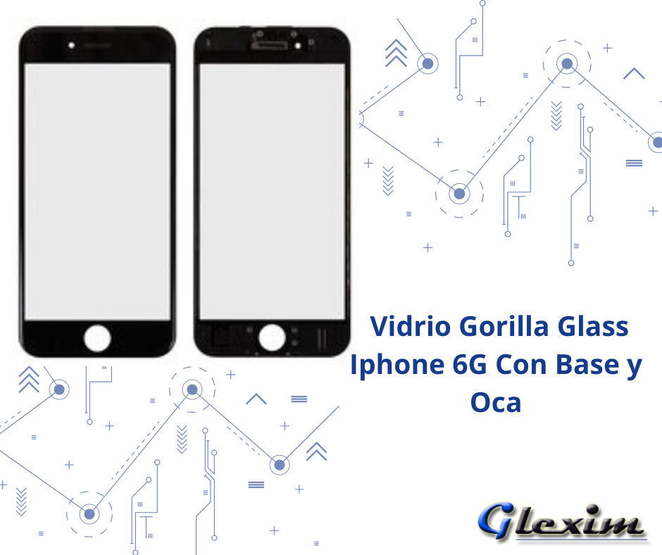 Vidrio Gorilla Glass Iphone 6G Con Base y Oca