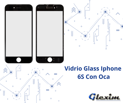 Vidrio Glass Iphone 6S con Base y Oca