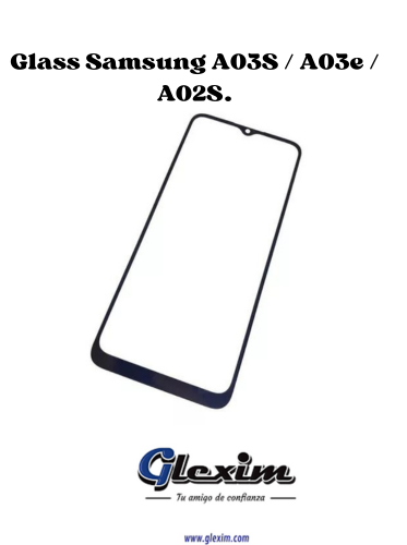 Glass Samsung A03S / A03e / A02S.